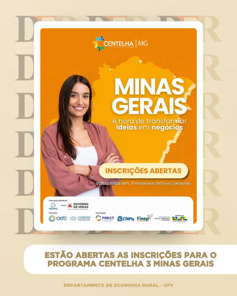 Estão abertas as inscrições para o Programa Centelha 3 Minas Gerais